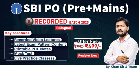 SBI PO (Pre + Mains) 2025 Recorded Batch